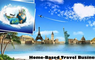 Perform From Home in the Home-Based Travel Business