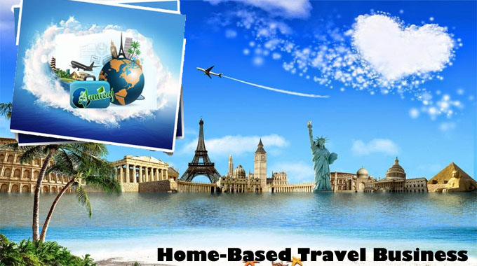 Perform From Home in the Home-Based Travel Business