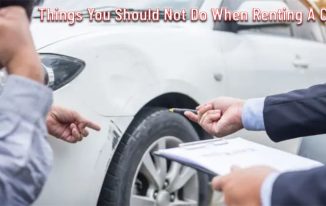 7 Things You Should Not Do When Renting A Car